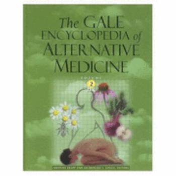 Hardcover The Gale Encyclopedia of Alternative Medicine Book
