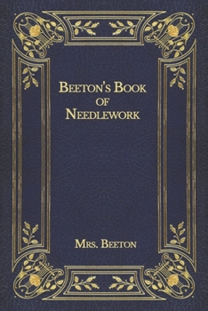 Paperback Beeton's Book of Needlework Book