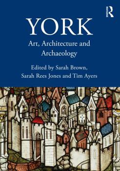 Paperback York: Art, Architecture and Archaeology Book