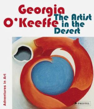 Hardcover Georgia O'Keeffe: The Artist in the Desert Book