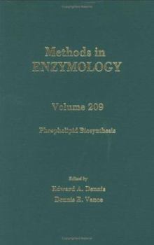 Methods in Enzymology, Volume 209: Phospholipid Biosynthesis
