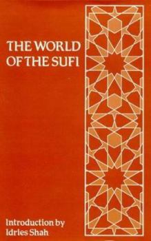 Hardcover The World of the Sufi Book
