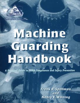 Paperback Machine Guarding Handbook: A Practical Guide to OSHA Compliance and Injury Prevention Book