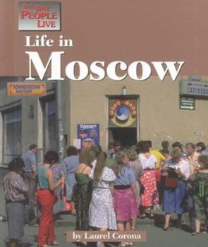 Life in Moscow - Book  of the Way People Live
