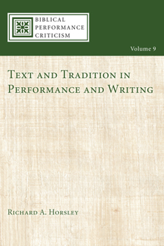Paperback Text and Tradition in Performance and Writing Book