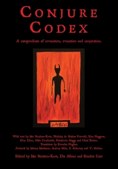 Paperback Conjure Codex: A Compendium of Invocation, Evocation, and Conjuration Book