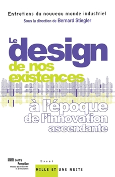 Paperback Le design de nos existences [French] Book