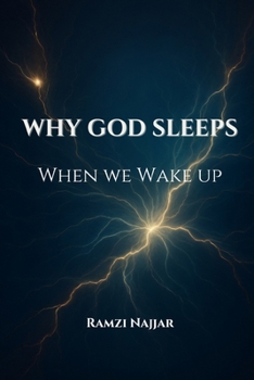 Paperback Why God Sleeps When We Wake Up Book