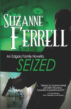Seized - Book #3 of the Edgars Family