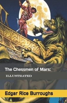 The Chessmen of Mars Illustrated