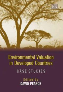 Hardcover Environmental Valuation in Developed Countries: Case Studies Book
