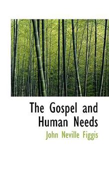 Paperback The Gospel and Human Needs Book