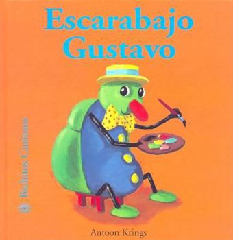 Escarabajo Gustavo - Book #9 of the Drôles de petites bêtes - Giboulées