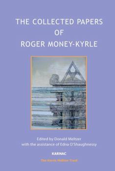 Paperback The Collected Papers of Roger Money-Kyrle Book