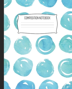 Composition Notebook: Wide Ruled Notebook Watercolor Blue Circle Retro Pattern Lined School Journal | 100 Pages | 7.5" x 9.25" | Children Kids Girls Teens Women | Perfect For School