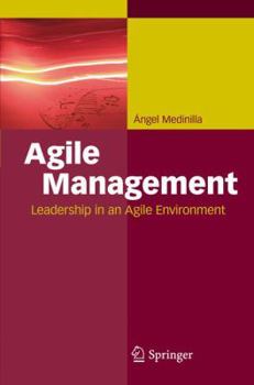 Hardcover Agile Management: Leadership in an Agile Environment Book