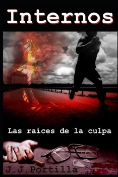 Paperback Internos: Laas raíces de la culpa [Spanish] Book
