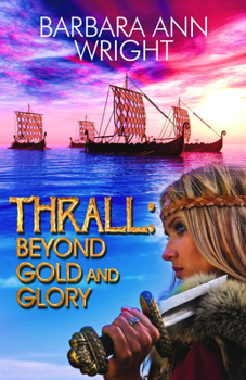 Paperback Thrall: Beyond Gold and Glory Book