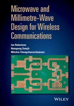 Hardcover Microwave and Millimetre-Wave Design for Wireless Communications Book