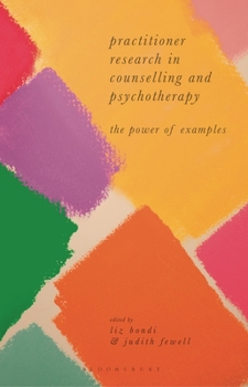 Paperback Practitioner Research in Counselling and Psychotherapy: The Power of Examples Book