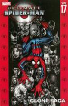Paperback Ultimate Spider-Man - Volume 17: Clone Saga Book
