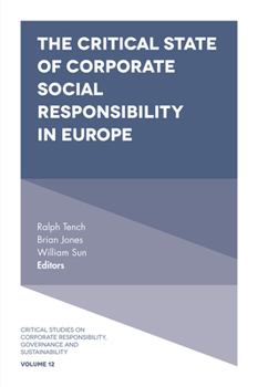 Hardcover The Critical State of Corporate Social Responsibility in Europe Book