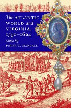 Paperback The Atlantic World and Virginia, 1550-1624 Book