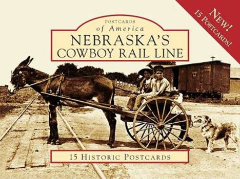 Cards Nebraska's Cowboy Rail Line Book