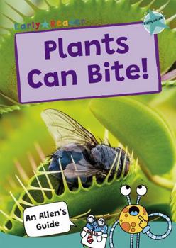 Paperback Plants Can Bite!: (Turquoise Band) (Maverick Non-Fiction) Book