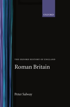 A History of Roman Britain - Book  of the Oxford History of England