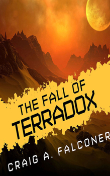 The Fall of Terradox - Book #2 of the Terradox
