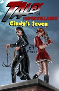 Paperback Tales of Supervillainy: Cindy's Seven Book