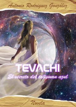 Tévachi. El secreto del talismán azul