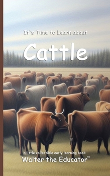 Paperback It's Time to Learn about Cattle Book