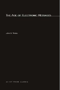Paperback The Age of Electronic Messages Book
