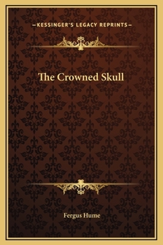 The Crowned Skull - Book #1 of the Classic Australian SF