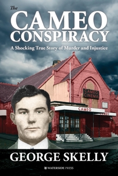 Paperback The Cameo Conspiracy: A Shocking True Story of Murder and Injustice Book