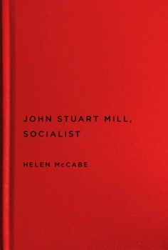Hardcover John Stuart Mill, Socialist Book