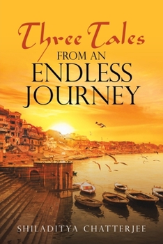Paperback Three Tales from an Endless Journey Book