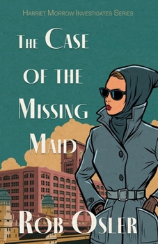 The Case of the Missing Maid