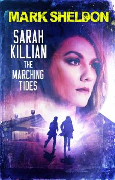 Paperback Sarah Killian: The Marching Tides (The Joy of Killing) Book