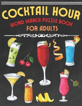 Paperback Cocktail Hour Word Search Puzzle Book for Adults: Large Print Word Search Book For Adults Book