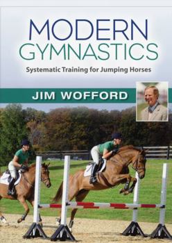 Paperback Modern Gymnastics - Systematic Training for Jumping Horses Book