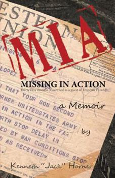 Paperback MIA: Missing in Action: 35 Months of Survival as a Guest of Emperor Hirohito Book