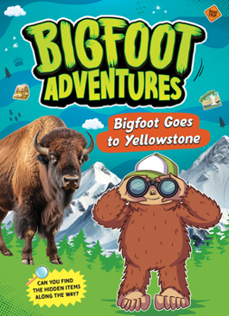 Library Binding Bigfoot Goes to Yellowstone Book