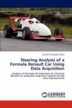 Paperback Steering Analysis of a Formula Renault Car Using Data Acquisition Book
