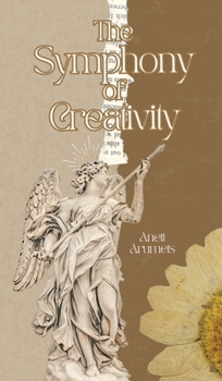 Hardcover The Symphony of Creativity Book