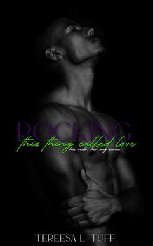 Paperback Rocking This Thing Called Love (His Rock, Her Way Series) Book
