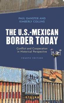 Paperback U.S.-Mexican Border Today: Conflict and Cooperation in Historical Perspective Book