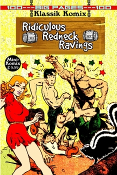 Paperback Klassik Komix: Ridiculous Redneck Ravings Book